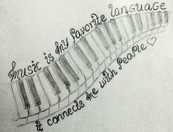music is my favorite language, it connects me with people