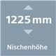 1225 mm Nischenhöhe