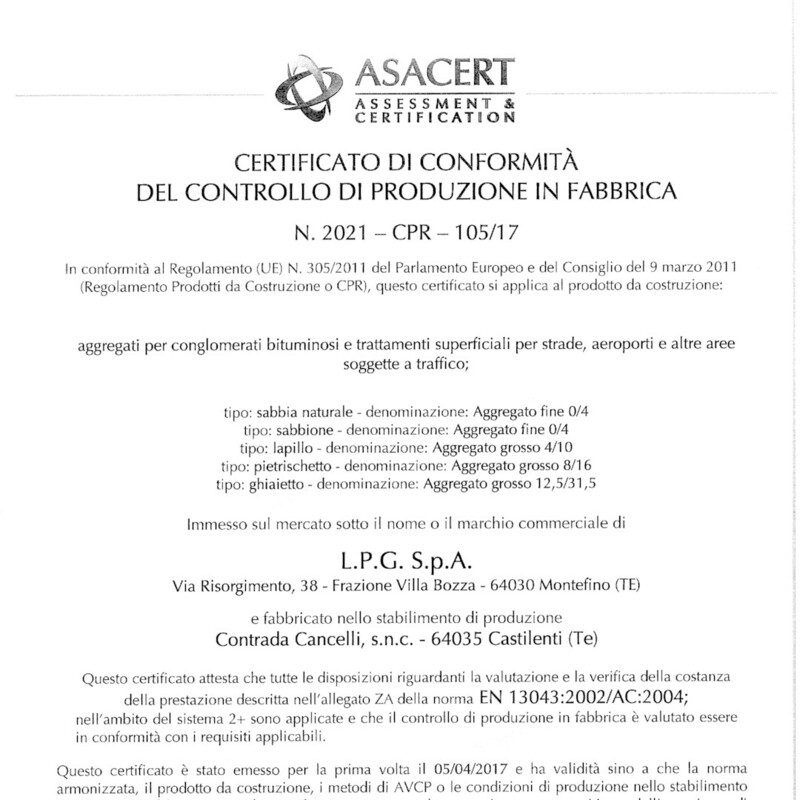 Certificazione di conformità del controllo di produzione in fabbrica EN 13043: 2002 AC:2004